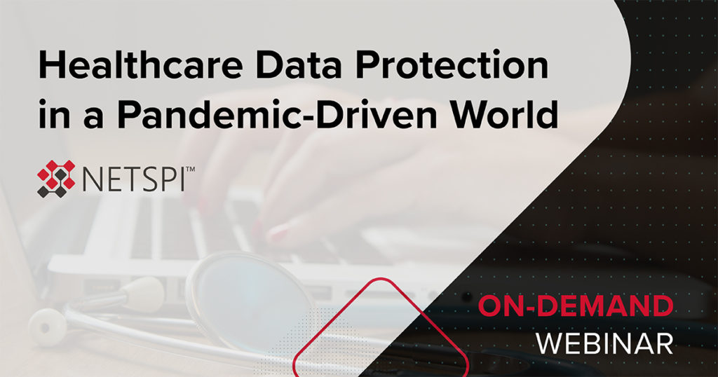 healthcare data protection in a pandemic driven world